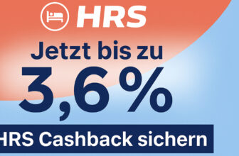 HRS Cashback – Jetzt bis zu 3,6 % auf deine Hotelbuchung zurückholen